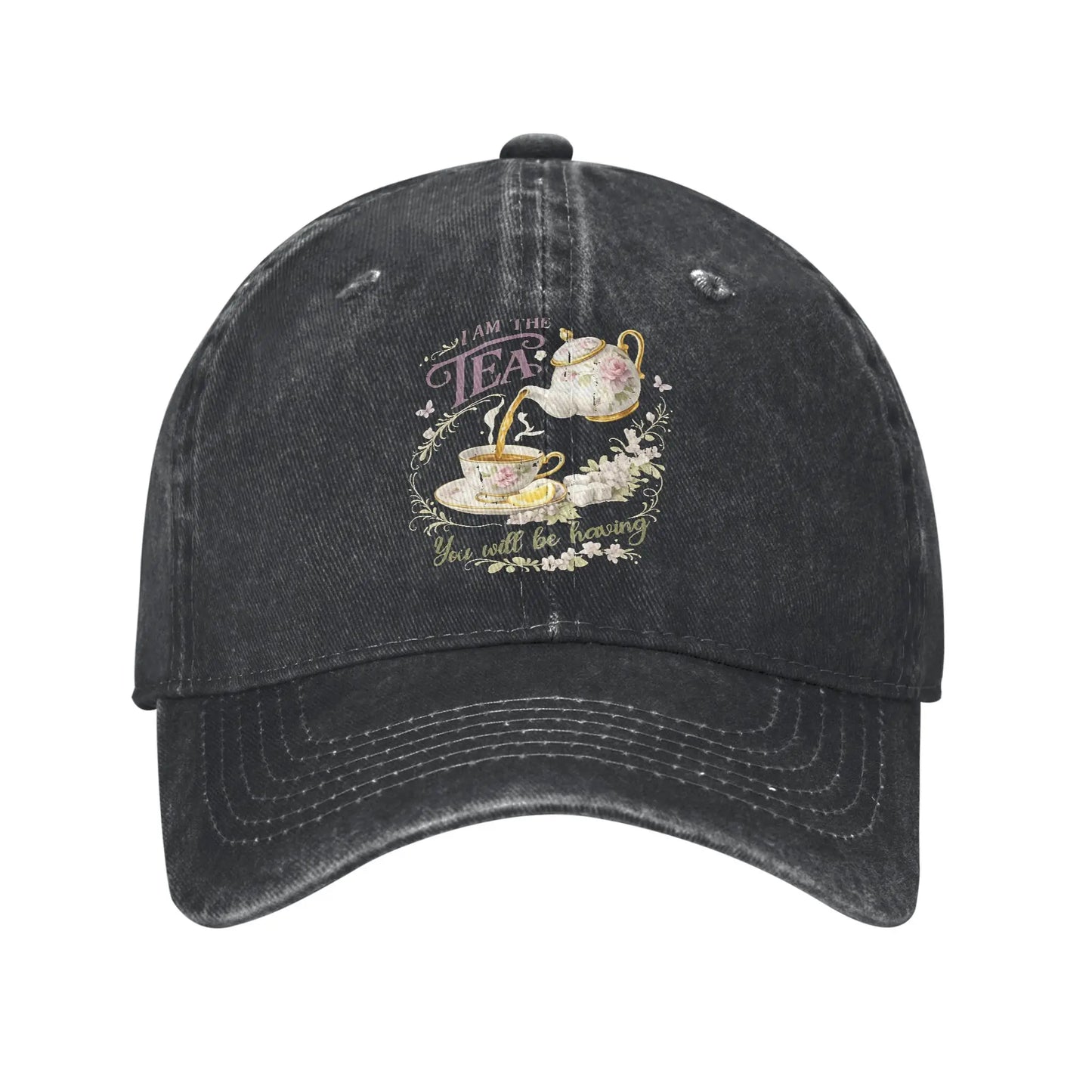 I Am The Tea You Will Be Having Sun Baseball Cap