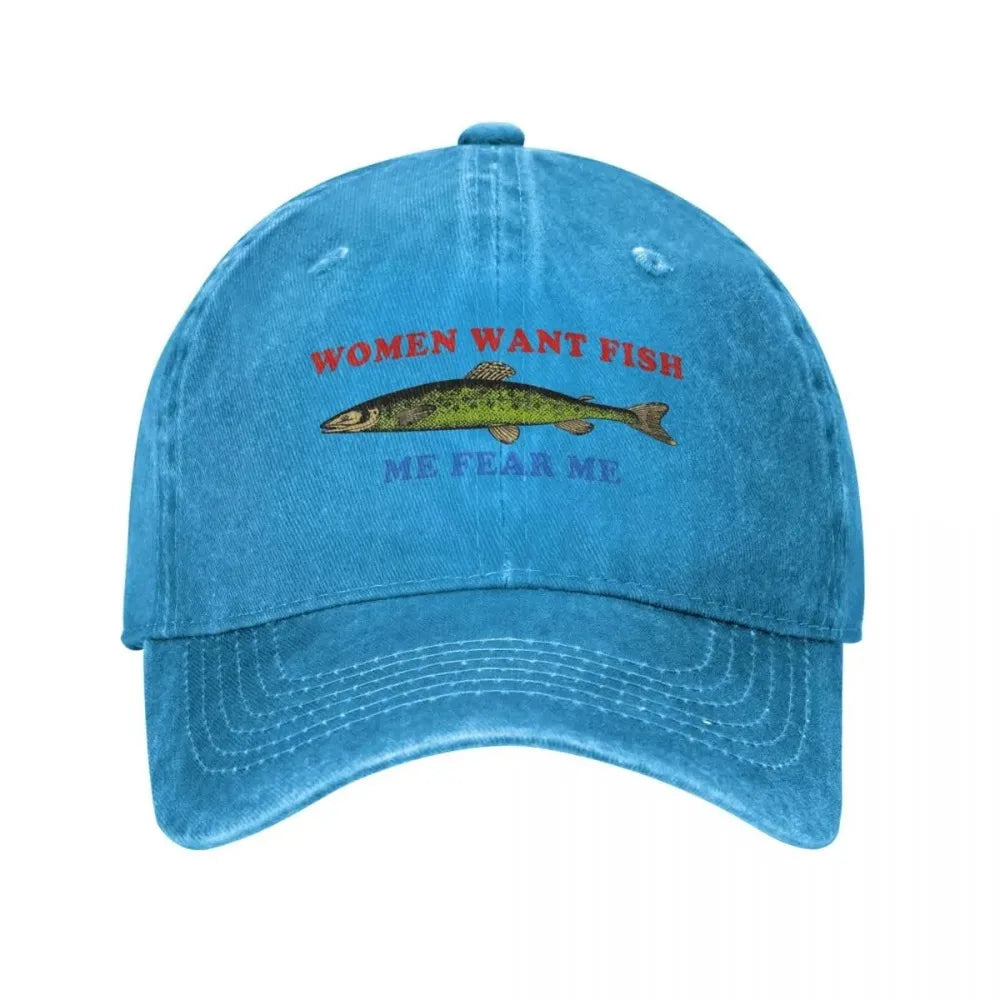 Women Want Fish Me Fear Me Baseball Cap Stuff Vintage Distressed Washed Funny