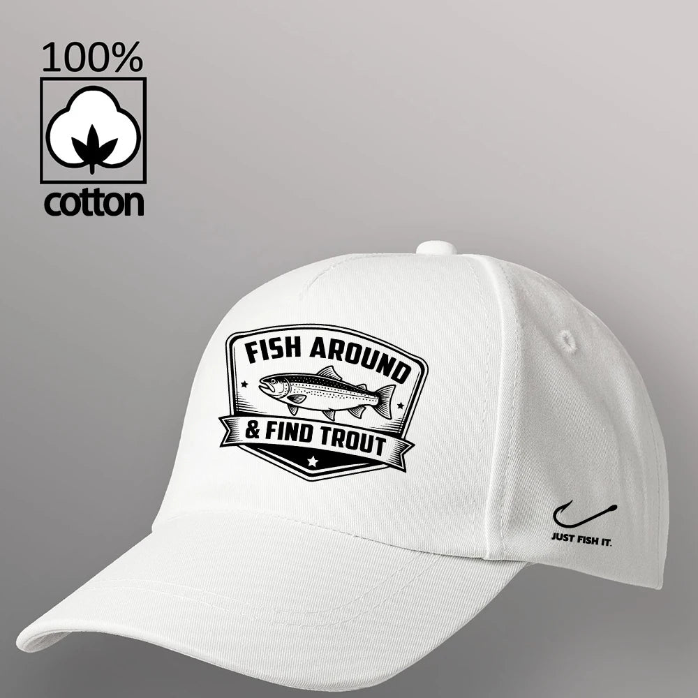 Fish Around and Find Trout Baseball Caps For Men Summer Hat Sun Protection Snapback Caps Sunshade Hat