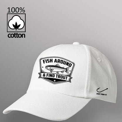 Fish Around and Find Trout Baseball Caps For Men Summer Hat Sun Protection Snapback Caps Sunshade Hat