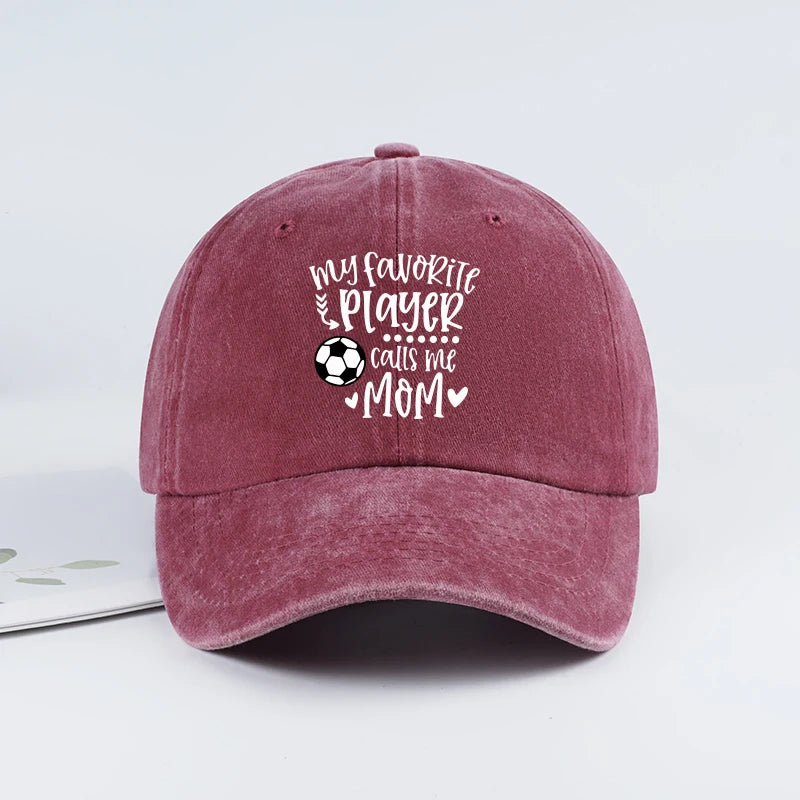 "My Favorite Player Calls Me Mom" Soccer Print Washed Baseball Cap