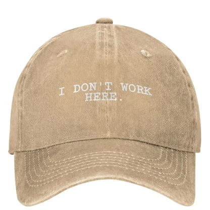 I Don't Work Here Baseball Cap