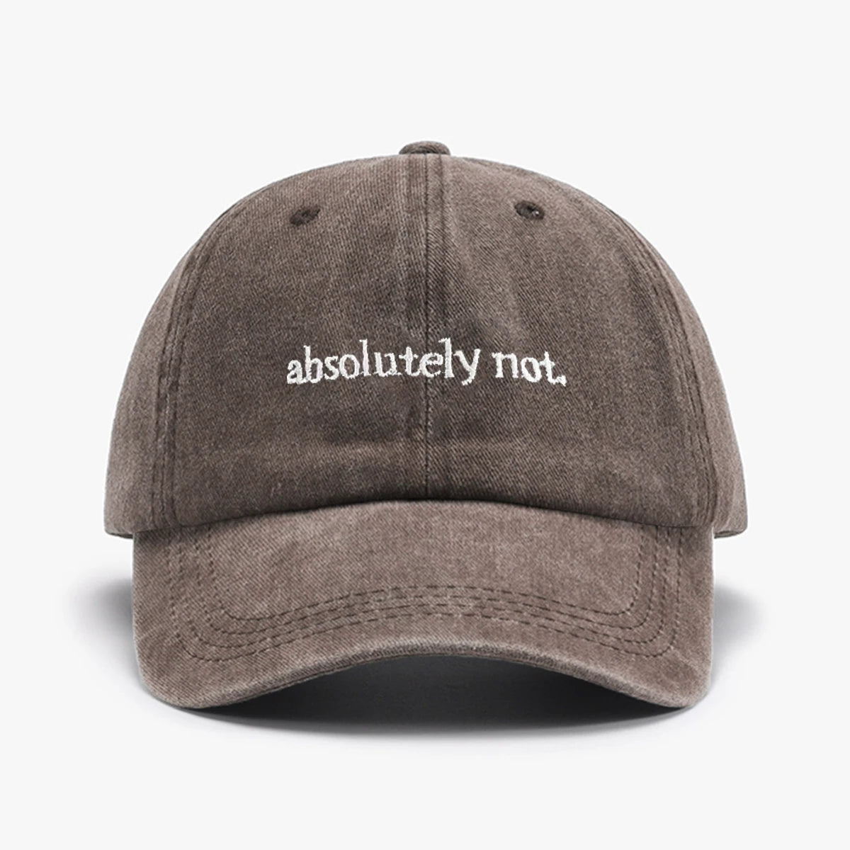 Absolutely Not Embroidery Printed Baseball Cap Outdoor Fashion