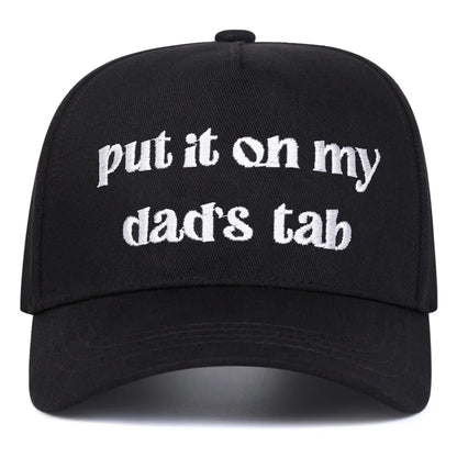 Unisex Put It Oh My Dad's Tab Embroidery Baseball Caps
