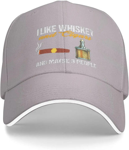 I Like Whiskey and Cigars and Maybe 3 People Baseball Cap