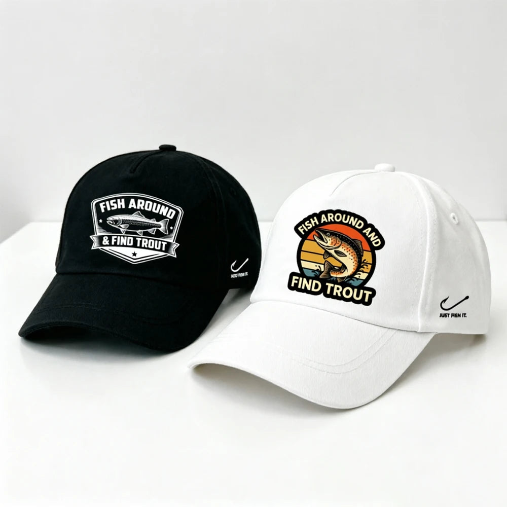Fish Around and Find Trout Baseball Caps For Men Summer Hat Sun Protection Snapback Caps Sunshade Hat