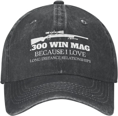 Funny Hat 300 Win Mags Because I Love Long Distances Hat for Women Baseball Hats