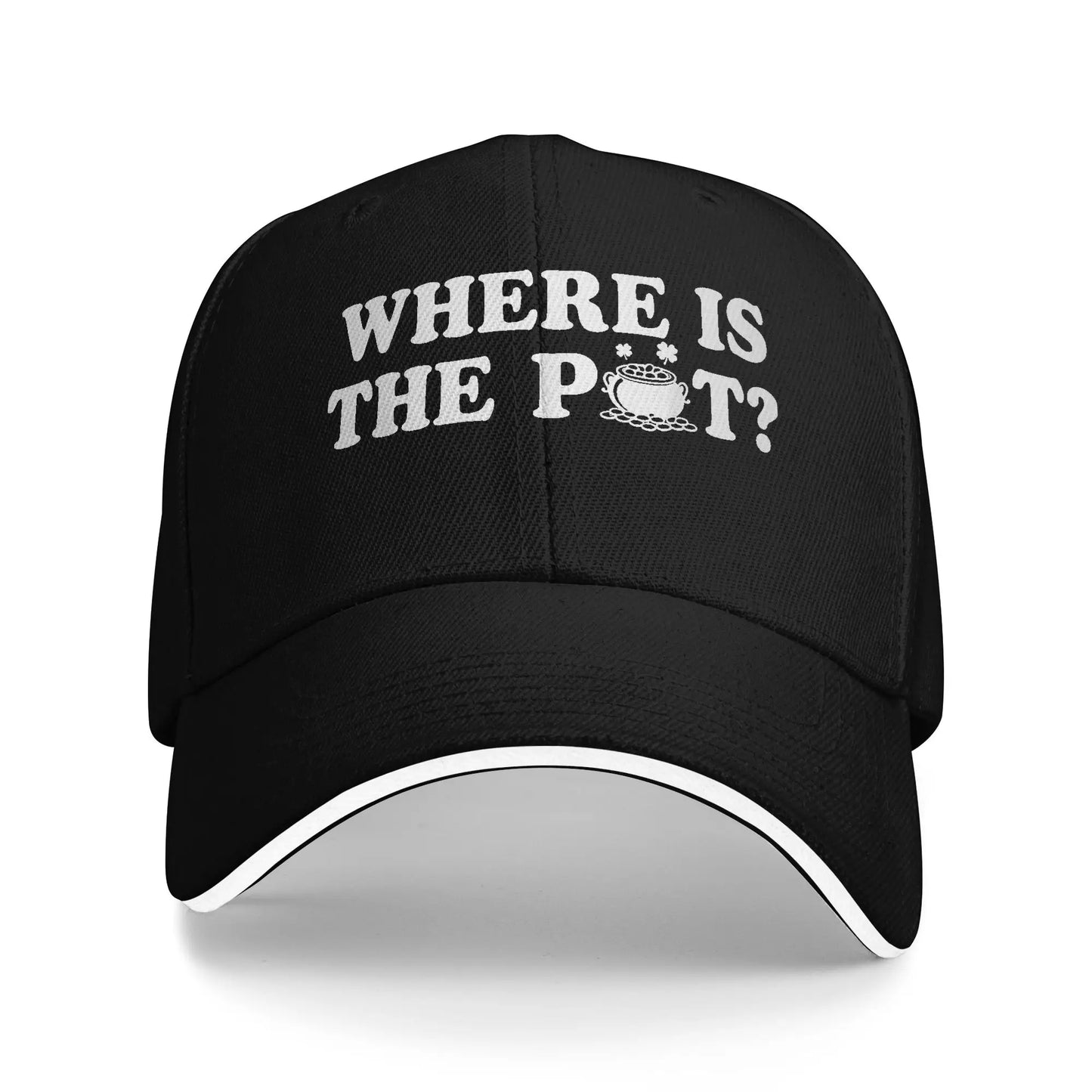 Where Is The Pot Funny St Patrick Day Quote Baseball Cap