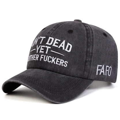 Unisex Aint Dead Yet Embroidery Wash Baseball Caps Spring Autumn