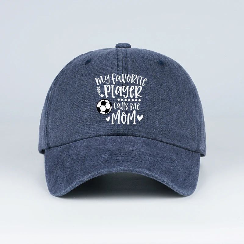"My Favorite Player Calls Me Mom" Soccer Print Washed Baseball Cap
