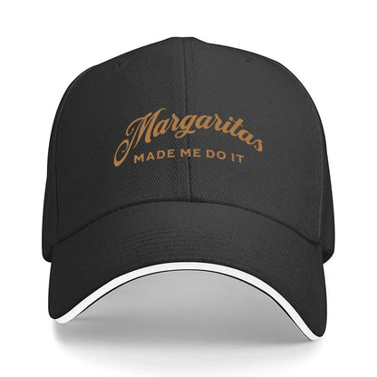 Margaritas Made Me Do It Baseball Cap Golf Sun Cap