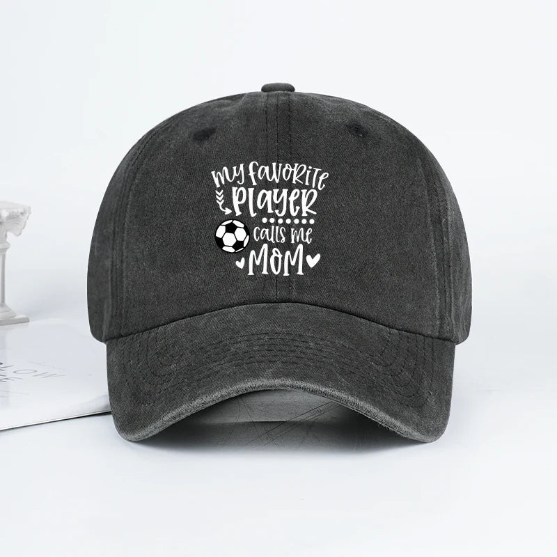 "My Favorite Player Calls Me Mom" Soccer Print Washed Baseball Cap