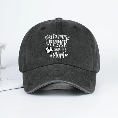 "My Favorite Player Calls Me Mom" Soccer Print Washed Baseball Cap