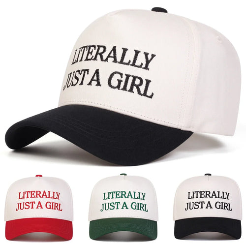 Unisex Literally Jsut A Girl Embroidery Baseball Caps Spring Autumn
