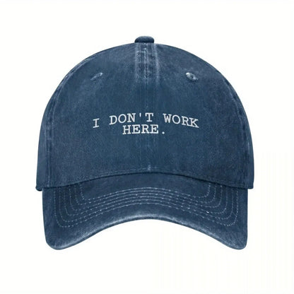 I Don't Work Here Slogan Baseball Cap Cotton Distressed Washed Hat