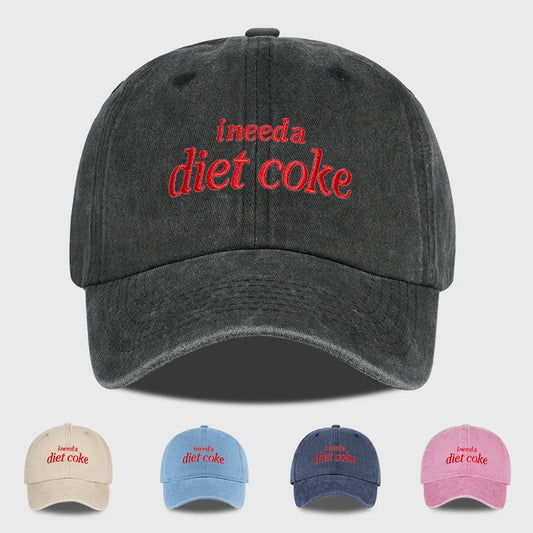 “I Need A Diet Coke” Embroidered Washed Baseball Cap