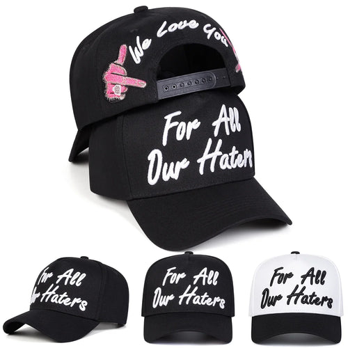 Unisex For All Our Haters Embroidery Baseball Caps Spring Autumn