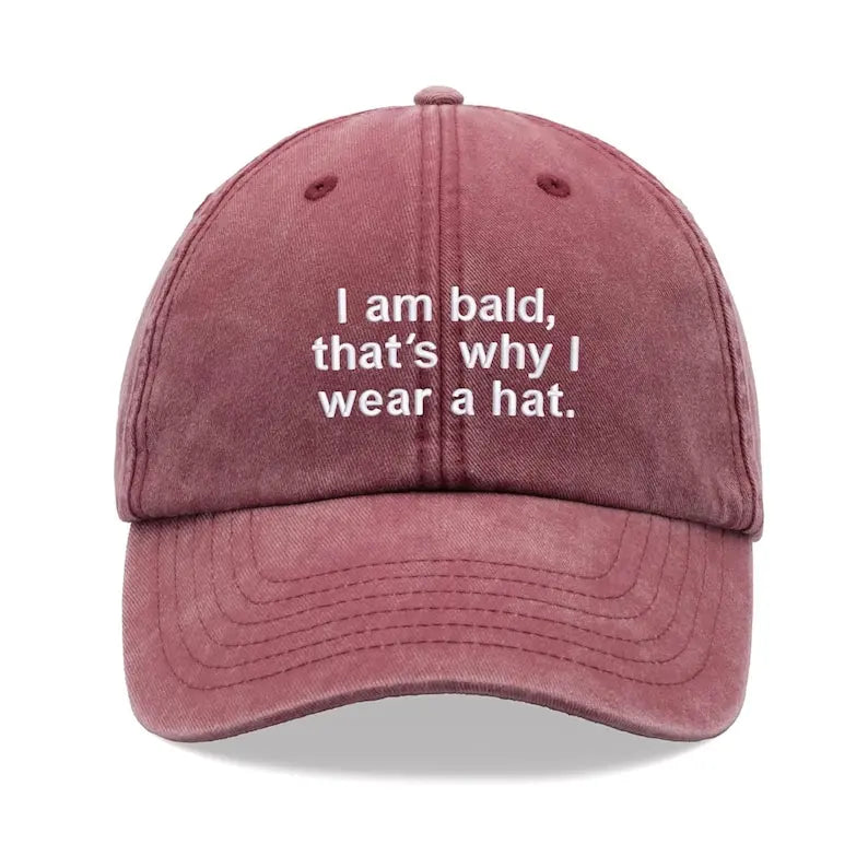 1pc "I Am Bald, That's Why I Wear A Hat" Baseball Cap,Vintage Washed Unisex Dad Hat