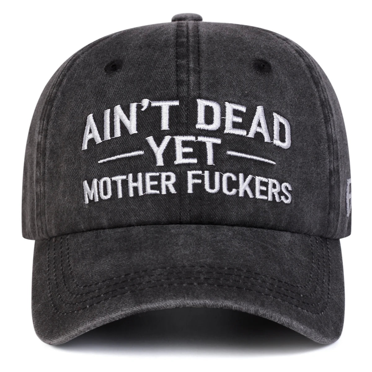 Unisex Aint Dead Yet Embroidery Wash Baseball Caps Spring Autumn