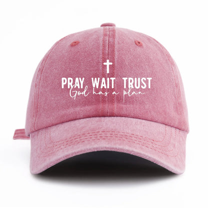 Pray Wait Trust Print Washed Baseball Cap