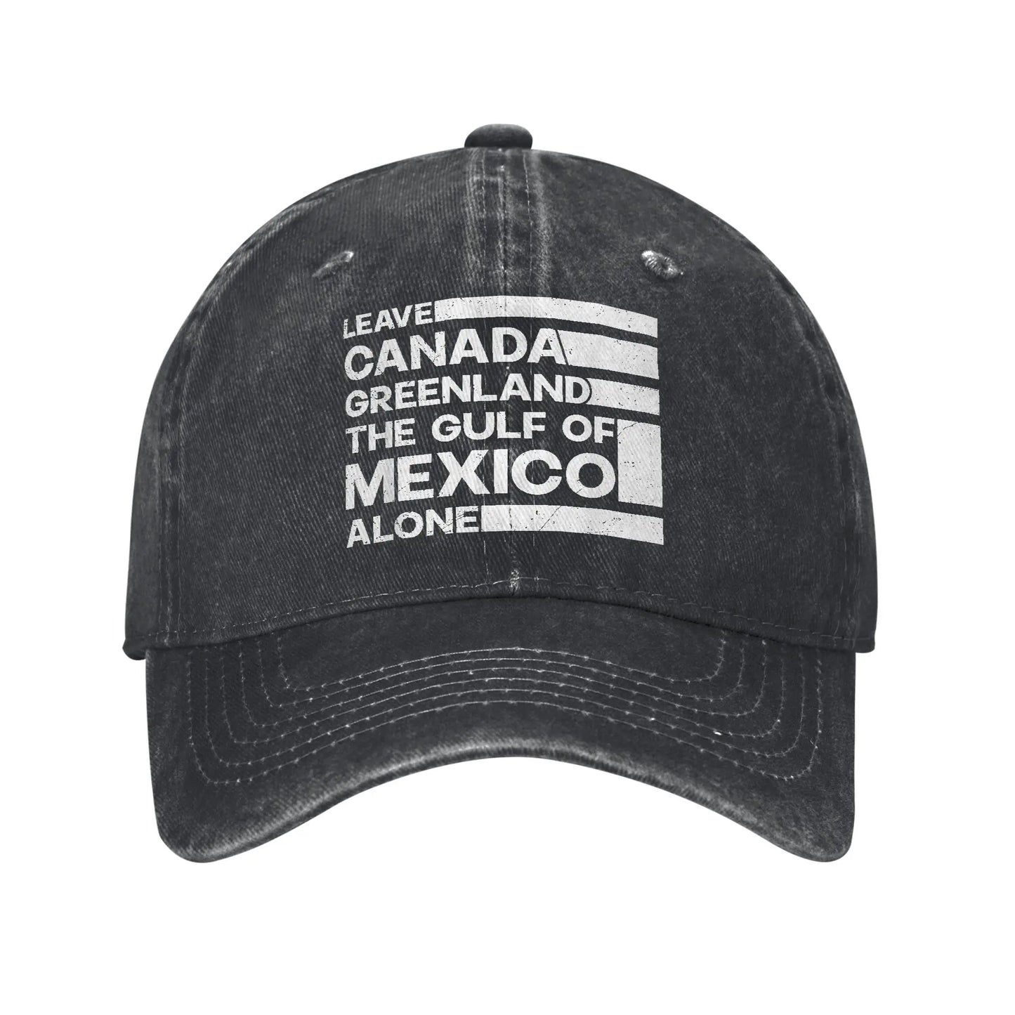Leave Canada Greenland Gulf Of Mexico Alone Baseball Caps Distressed USA Snapback Cap