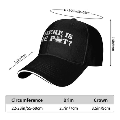 Where Is The Pot Funny St Patrick Day Quote Baseball Cap