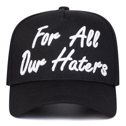 Unisex For All Our Haters Embroidery Baseball Caps Spring Autumn