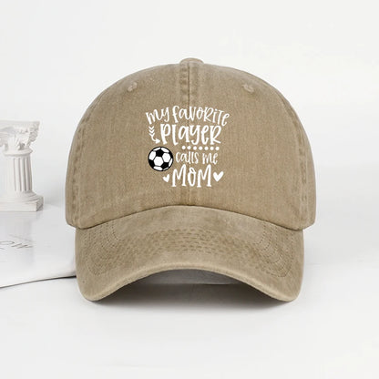 "My Favorite Player Calls Me Mom" Soccer Print Washed Baseball Cap