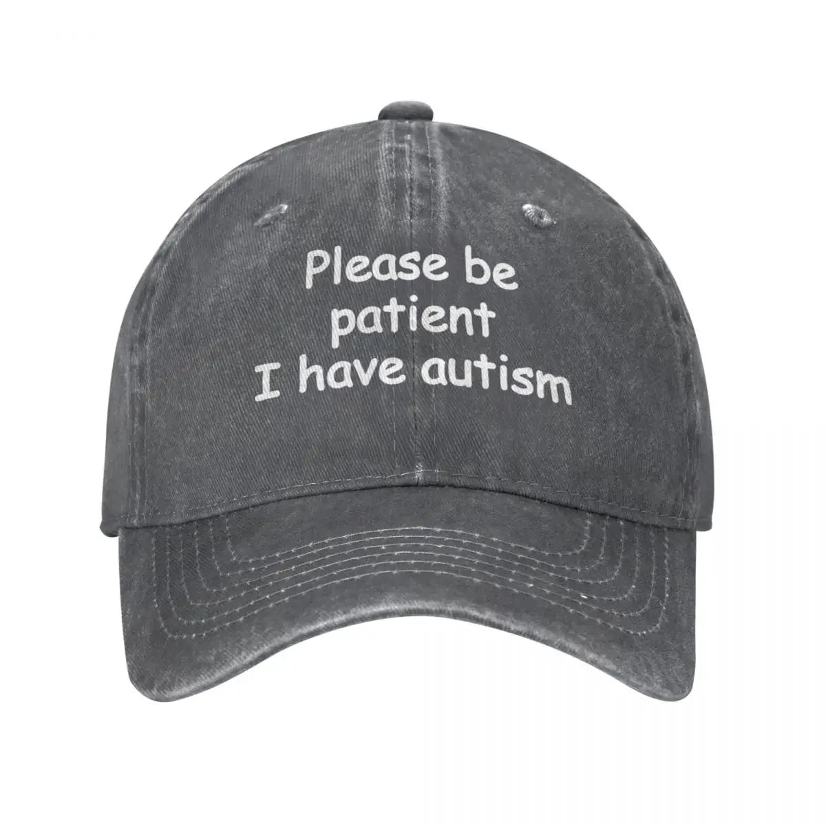 Please Be Patient I Have Autism Unisex Baseball Cap
