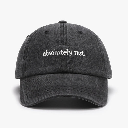 Absolutely Not Embroidery Printed Baseball Cap Outdoor Fashion