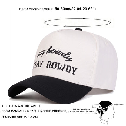Unisex Stay Rowdy Letter Embroidery Baseball Caps Spring and Autumn