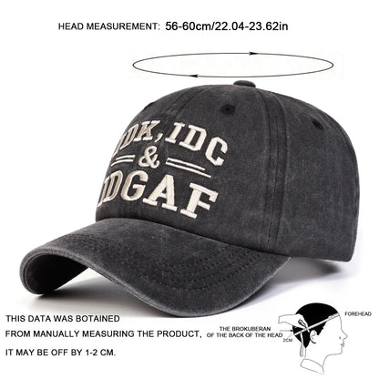 Unisex IDK IDC&IDGAF Letter Embroidery Washed Baseball Cap Spring Autumn