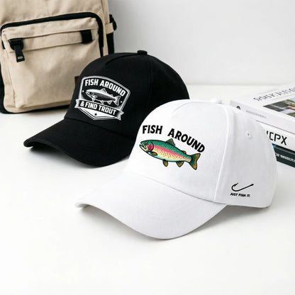 Fish Around and Find Trout Baseball Caps For Men Summer Hat Sun Protection Snapback Caps Sunshade Hat