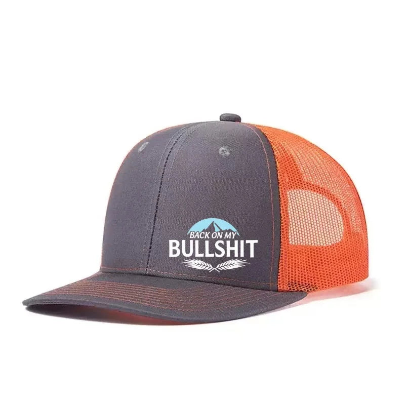 Back On My Bullshit Printed Baseball Cap