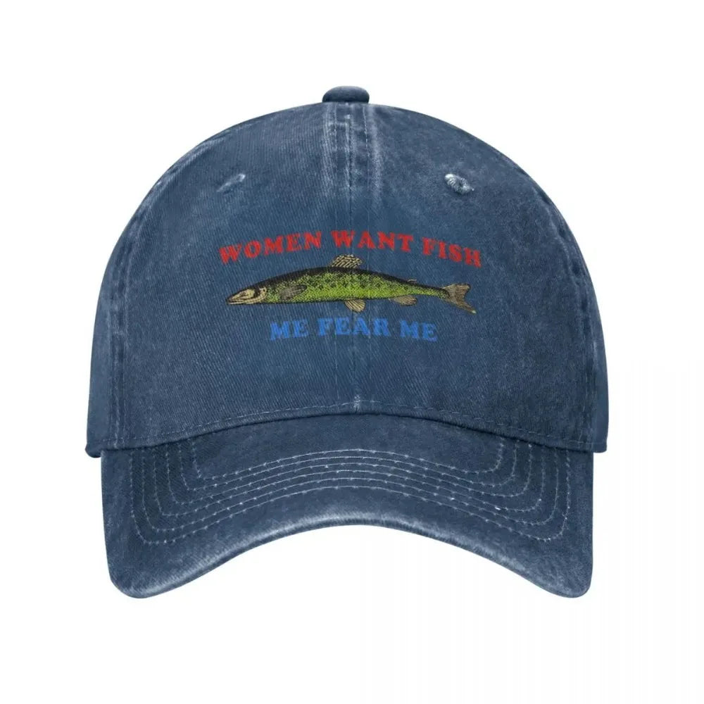 Women Want Fish Me Fear Me Baseball Cap Stuff Vintage Distressed Washed Funny