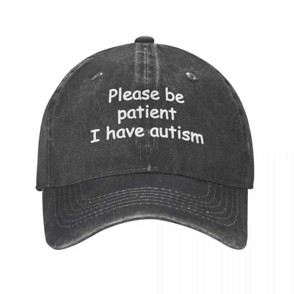 Please Be Patient I Have Autism Unisex Baseball Cap