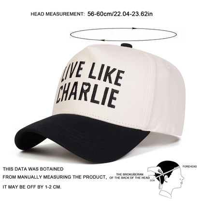 Unisex Live Like Charlie Letter Embroidery Baseball Caps Spring Autumn