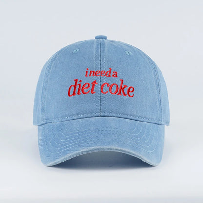 “I Need A Diet Coke” Embroidered Washed Baseball Cap