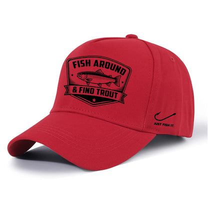 Fish Around and Find Trout Baseball Caps For Men Summer Hat Sun Protection Snapback Caps Sunshade Hat
