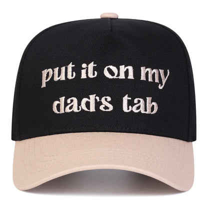 Unisex Put It Oh My Dad's Tab Embroidery Baseball Caps