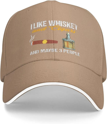 I Like Whiskey and Cigars and Maybe 3 People Baseball Cap