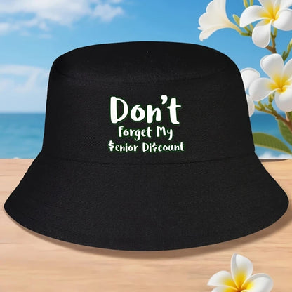 Don'T Forget My Senior Discount Funny Senior G Bucket Hat