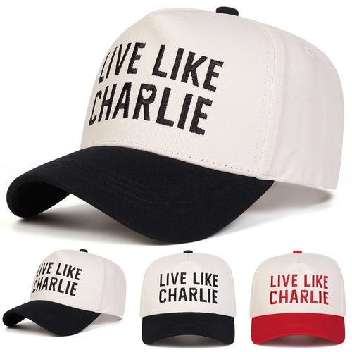 Unisex Live Like Charlie Letter Embroidery Baseball Caps Spring Autumn