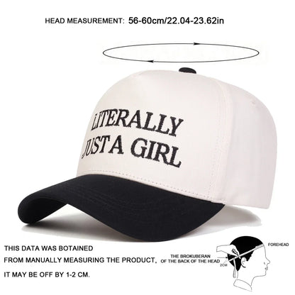 Unisex Literally Jsut A Girl Embroidery Baseball Caps Spring Autumn