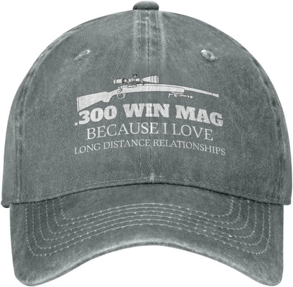 Funny Hat 300 Win Mags Because I Love Long Distances Hat for Women Baseball Hats