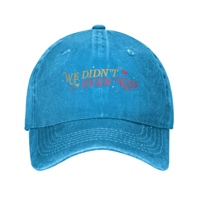 Washed Baseball Cap  For Men Women We Didn't Even Kiss