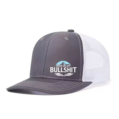 Back On My Bullshit Printed Baseball Cap