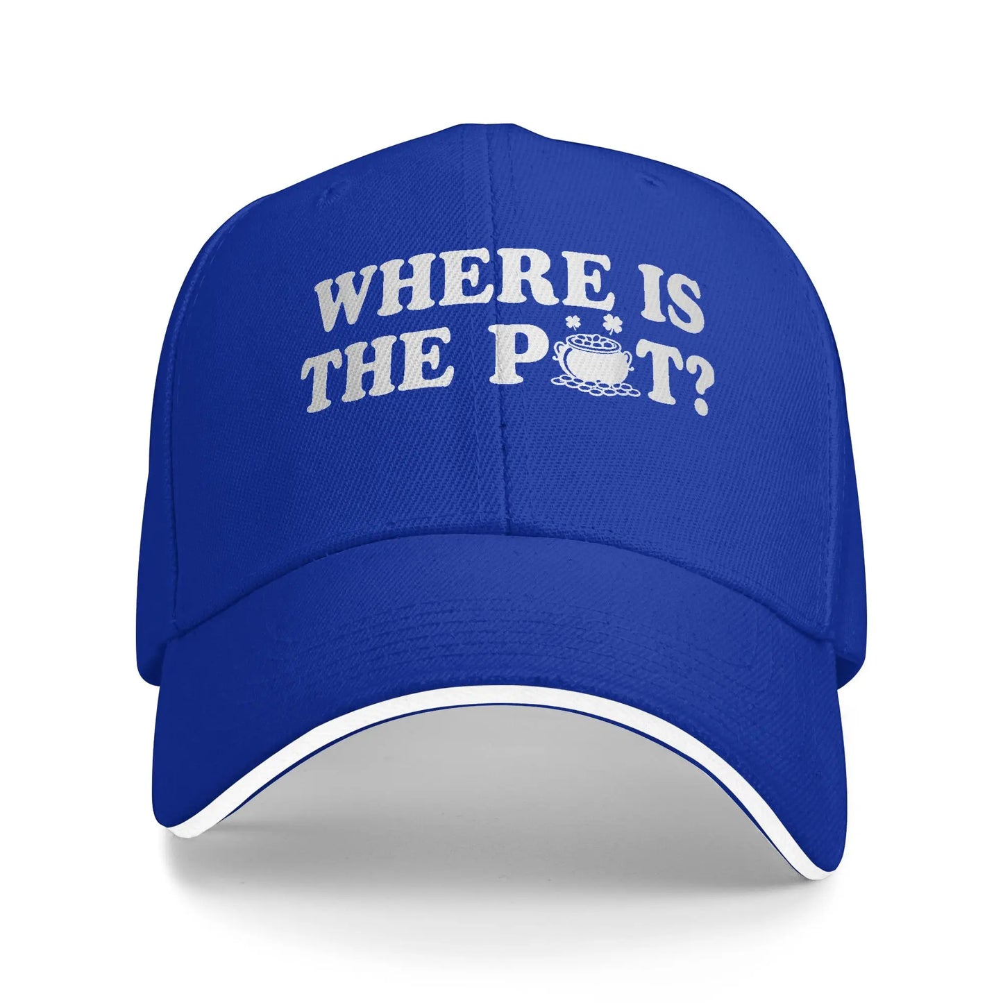 Where Is The Pot Funny St Patrick Day Quote Baseball Cap