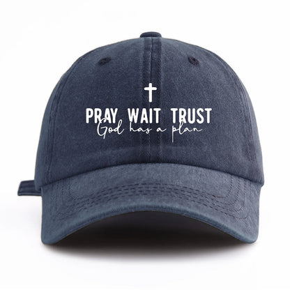 Pray Wait Trust Print Washed Baseball Cap