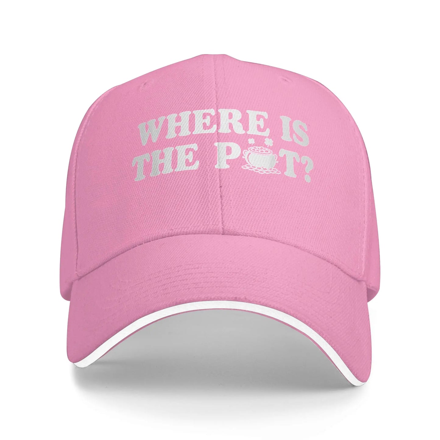 Where Is The Pot Funny St Patrick Day Quote Baseball Cap